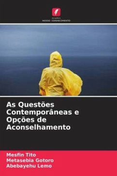 As Questões Contemporâneas e Opções de Aconselhamento - Tito, Mesfin;Gotoro, Metasebia;Lemo, Abebayehu
