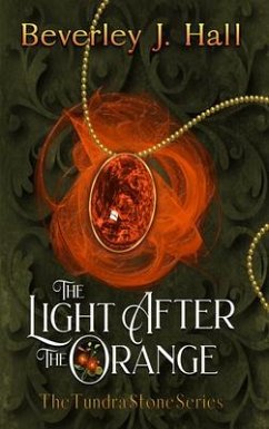 The Light after the Orange (eBook, ePUB) - Hall, Beverley