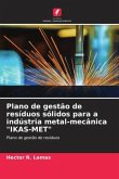 Plano de gestão de resíduos sólidos para a indústria metal-mecânica "IKAS-MET"