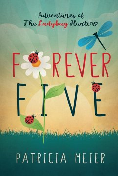 Forever Five - Meier, Patricia