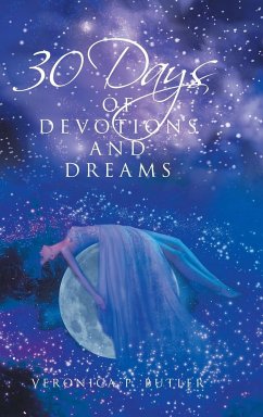 30 Days of Devotions and Dreams - Butler, Veronica P.