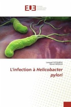 L'infection à Helicobacter pylori - Chtourou, Lassaad;MOALLA, Manel