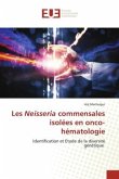 Les Neisseria commensales isolées en onco-hématologie