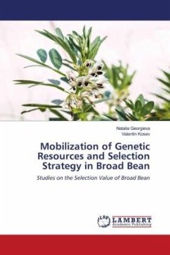 Mobilization of Genetic Resources and Selection Strategy in Broad Bean