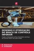 DESENHO E OTIMIZAÇÃO DO BRAÇO DE CONTROLE INFERIOR