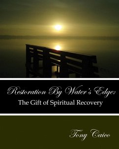 Restoration by Water's Edge - Caico, Tony