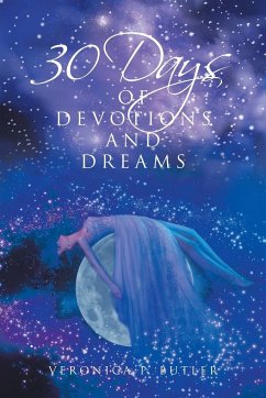 30 Days of Devotions and Dreams - Butler, Veronica P.