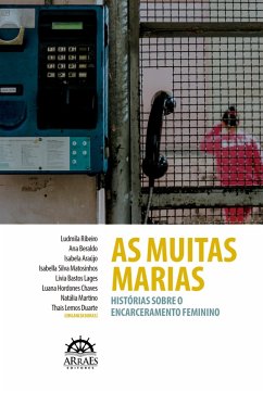 AS MUITAS MARIAS (eBook, ePUB) - Ribeiro, Ludmila; Beraldo, Ana; Araújo, Isabela; Matosinhos, Isabella Silva; Lages, Lívia Bastos; Chaves, Luana Hordones; Martino, Natália; Duarte, Thais Lemos