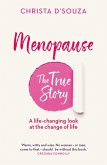 Menopause: the True Story (eBook, ePUB)