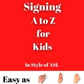 Signing A to Z for Kids (eBook, ePUB)