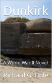 Dunkirk (World War II, #13) (eBook, ePUB)
