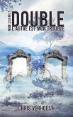L'un est mon double l'autre mon trouble (eBook, ePUB)