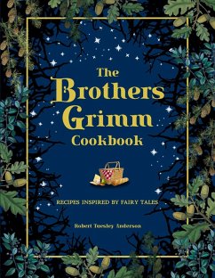 Brothers Grimm Cookbook (eBook, ePUB) - Anderson, Robert Tuesley