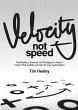 Velocity not Speed (eBook, ePUB) - Bild 1