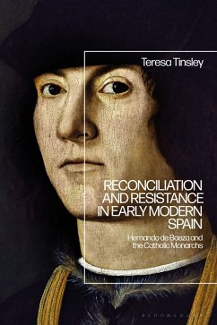Reconciliation and Resistance in Early Modern Spain (eBook, ePUB) - Tinsley, Teresa