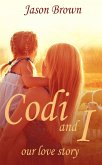Codi and I : Our love story (eBook, ePUB)