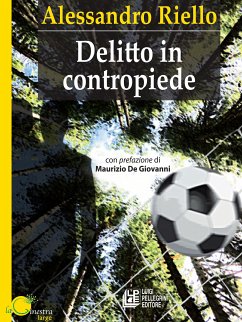 Delitto in contropiede (eBook, ePUB) - Riello, Alessandro