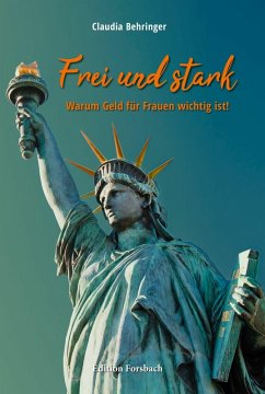 Frei und stark (eBook, ePUB) - Behringer, Claudia