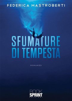 Sfumature di tempesta (eBook, ePUB) - Mastroberti, Federica