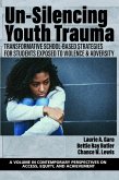 Un-Silencing Youth Trauma (eBook, PDF)