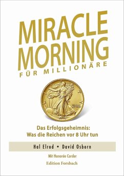 Miracle Morning für Millionäre (eBook, ePUB) - Corder, Honorée; Elrod, Hal; Osborn, David