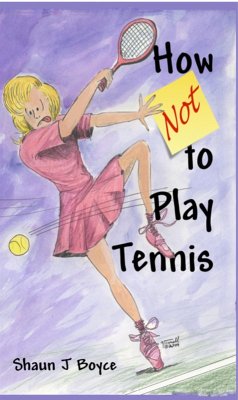 Cover How Not to Play Tennis (eBook, ePUB)