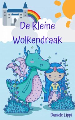 De Kleine Wolkendraak (eBook, ePUB) - Lippi, Daniele