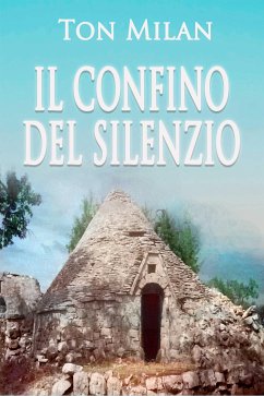 Il confino del silenzio (eBook, ePUB) - Milan, Ton