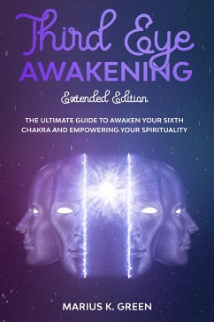 Third Eye Awakening (fixed-layout eBook, ePUB) - K. Green, Marius