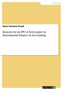 Reasons for an IPO. A Term paper in International Finance & Accounting (eBook, PDF)