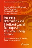 Modeling, Optimization and Intelligent Control Techniques in Renewable Energy Systems (eBook, PDF)