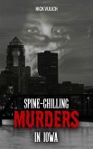 Spine-Chilling Murders in Iowa (eBook, ePUB)