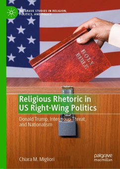 Religious Rhetoric in US Right-Wing Politics (eBook, PDF) - Migliori, Chiara M.