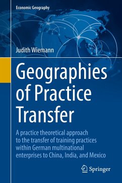 Geographies of Practice Transfer (eBook, PDF) - Wiemann, Judith