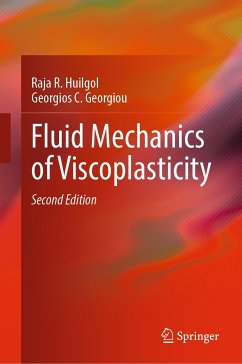 Fluid Mechanics of Viscoplasticity (eBook, PDF) - Huilgol, Raja R.; Georgiou, Georgios C.