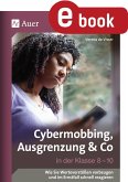 Cybermobbing, Ausgrenzung & Co in der Klasse 8-10 (eBook, PDF)