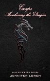 Escape - Awakening the Dragon (The Devil's Eyes, #9) (eBook, ePUB)