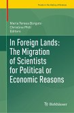 In Foreign Lands: The Migration of Scientists for Political or Economic Reasons (eBook, PDF)