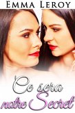 Ce Sera Notre Secret (eBook, ePUB) Ce Sera Notre Secret (eBook, ePUB)