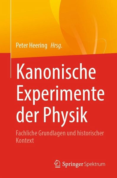 Kanonische Experimente der Physik (eBook, PDF) Kanonische Experimente der Physik (eBook, PDF)