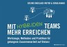Mit hybriden Teams mehr erreichen... - Bild 1