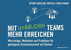 Mit hybriden Teams mehr erreichen (eBook, PDF) - Engelage-Meyer, Gesine; Hanau, Sonja