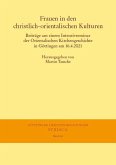 Frauen in den christlich-orientalischen Kulturen (eBook, PDF)
