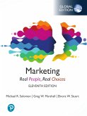 Marketing: Real People, Real Choices, Global Edition (eBook, PDF)