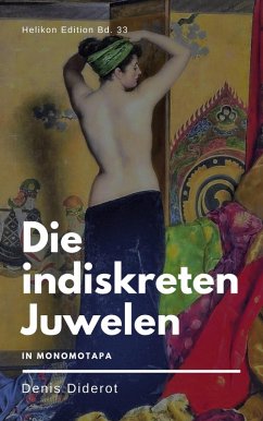 Die indiskreten Juwelen (eBook, ePUB) Die indiskreten Juwelen (eBook, ePUB)