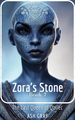 Cover Zora's Stone (The Last Queen of Qorlec, #7) (eBook, ePUB)