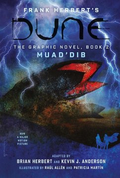 DUNE: The Graphic Novel, Book 2: Muad'Dib (eBook, ePUB) - Herbert, Frank; Herbert, Brian; Anderson, Kevin J.