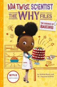 The Science of Baking (Ada Twist, Scientist: The Why Files #3) (eBook, ePUB) - Beaty, Andrea; Griffith, Theanne