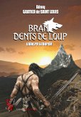 Bran Dents de Loup - Tome 4 (eBook, ePUB)