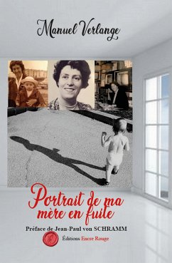 Portrait de ma mère en fuite (eBook, ePUB) - Verlange, Manuel